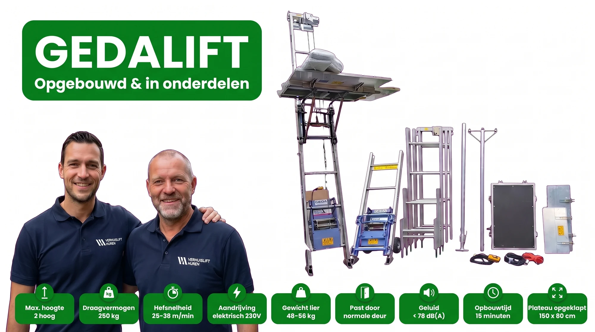 GEDA opbouwlift van Verhuislifthuren.nl, opgebouwd en in losse onderdelen, tilt tot twee hoog met 250 kg draagvermogen